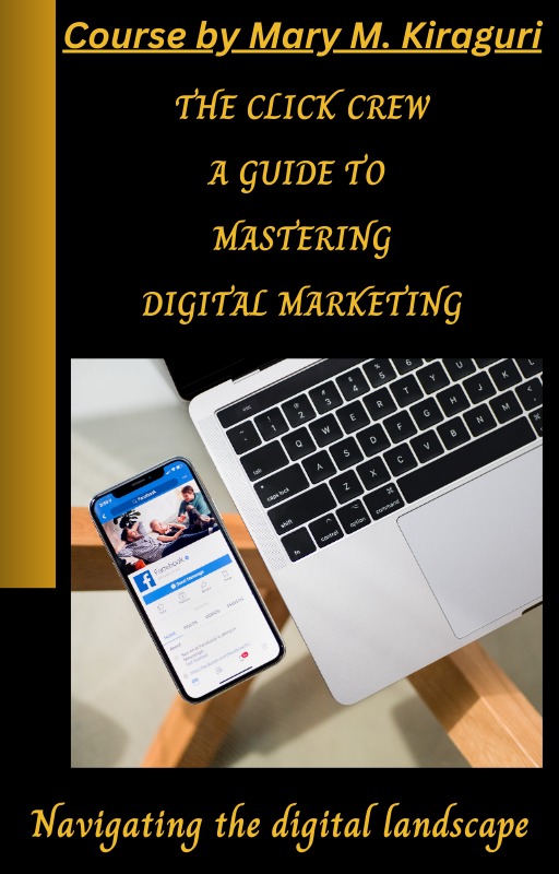 The Click Crew, A Guide To Digital Marketing